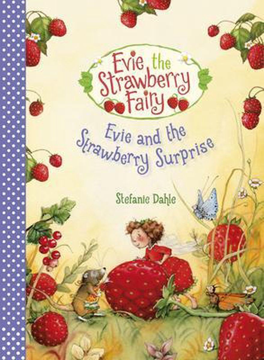 Evie and the Strawberry Surprise